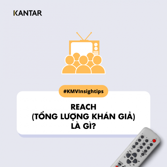 REACH (TỔNG LƯỢNG KHÁN GIẢ) KHÁC GÌ SO VỚI RATING?